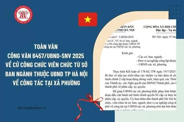 CV 6457/UBND-SNV về việc cử Công chức, viên chức từ sở, ban, ngành đơn vị SN công lập thuộc UBND TP về  công tác tại UBND các xã, phường