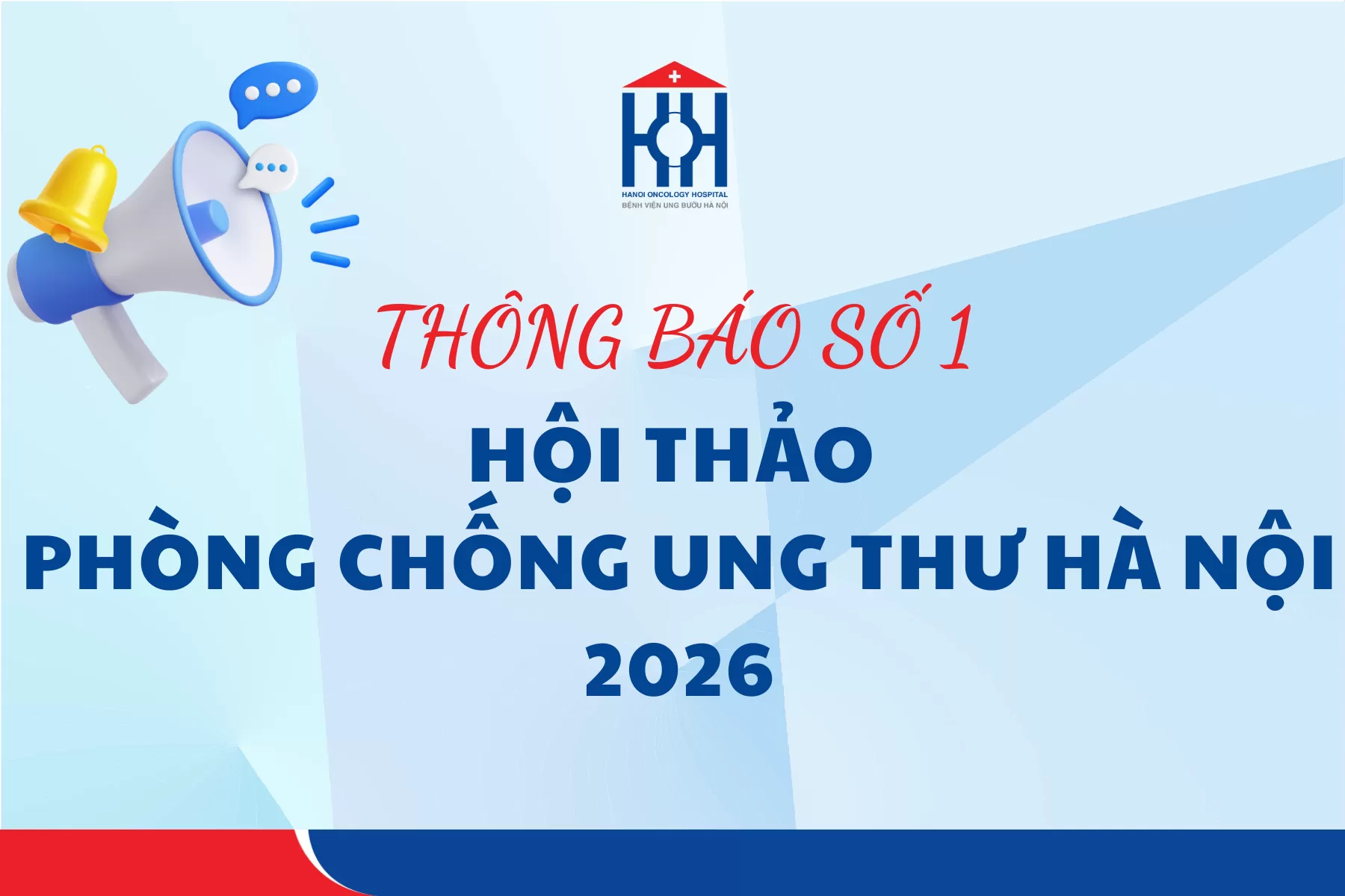 Thông báo số 1: Hội thảo Phòng chống ung thư Hà Nội 2026