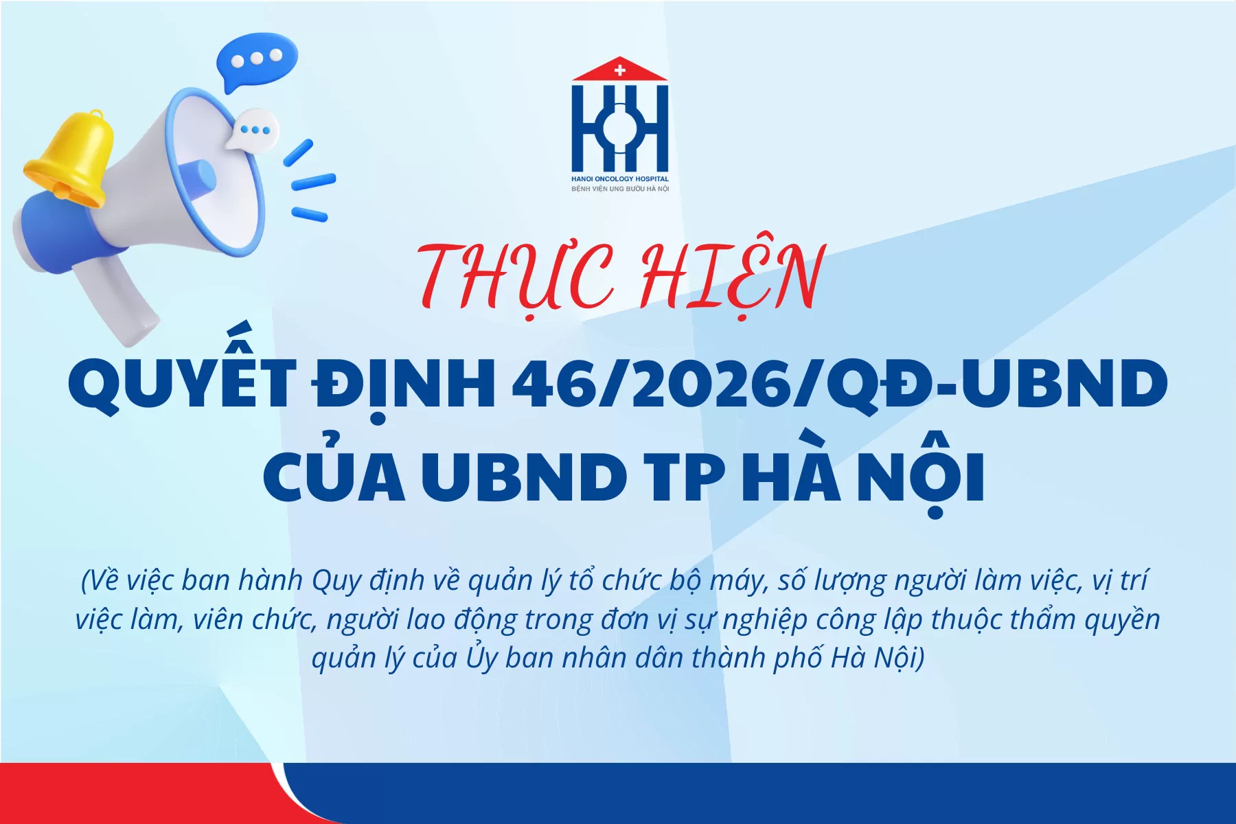 Quyết định số 46/2026/QĐ-UBND quy định về quản lý tổ chức bộ máy, số lượng người làm việc, vị trí việc làm, viên chức, người lao động trong đơn vị sự nghiệp công lập thuộc thẩm quyền quản lý của UBND TP Hà Nội