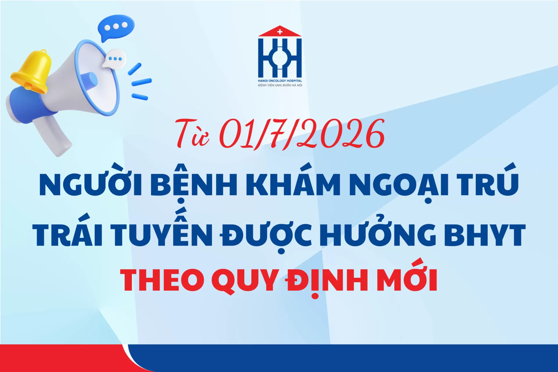 Từ 01/7/2026: Người bệnh khám ngoại trú trái tuyến được hưởng BHYT theo quy định mới