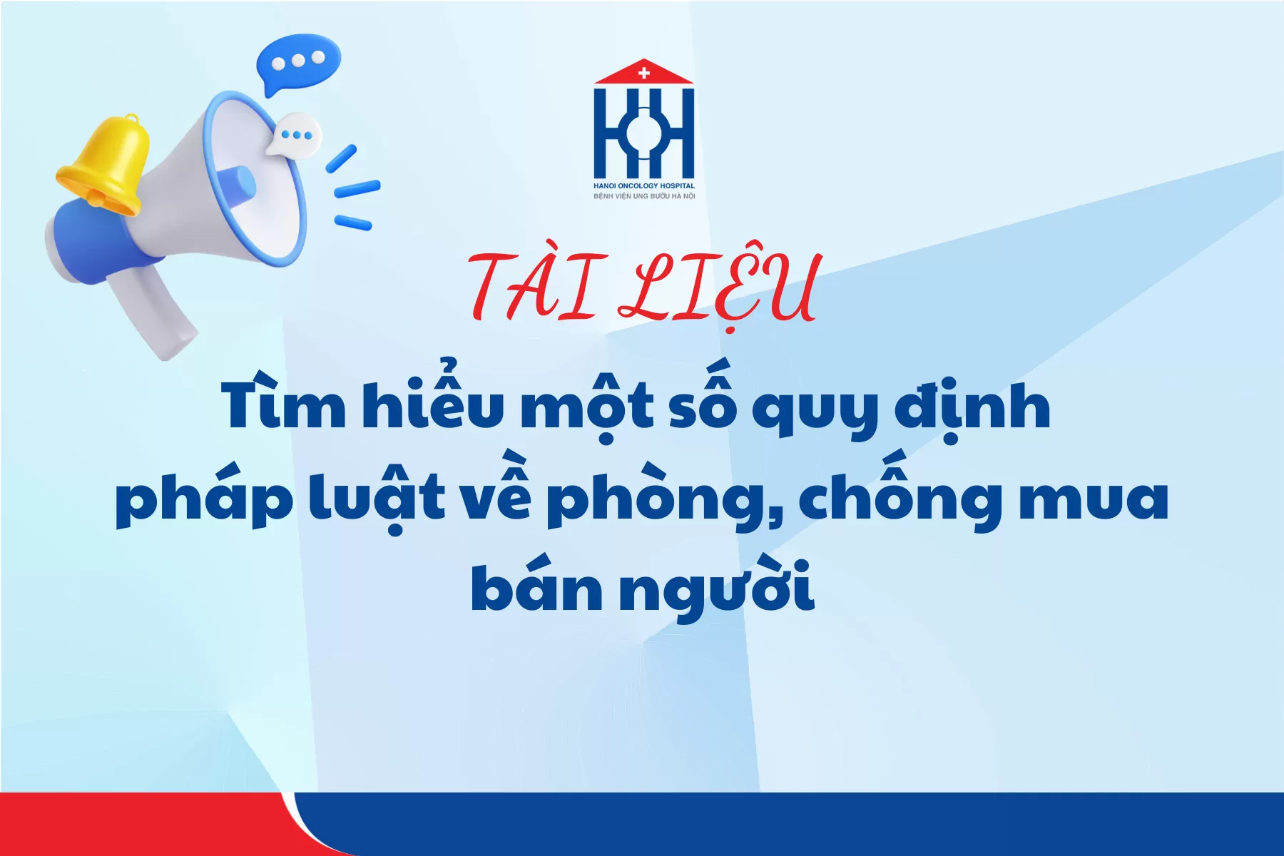 Tài liệu tuyên truyền, phổ biến tìm hiểu một số quy định pháp luật về  phòng, chống mua bán người